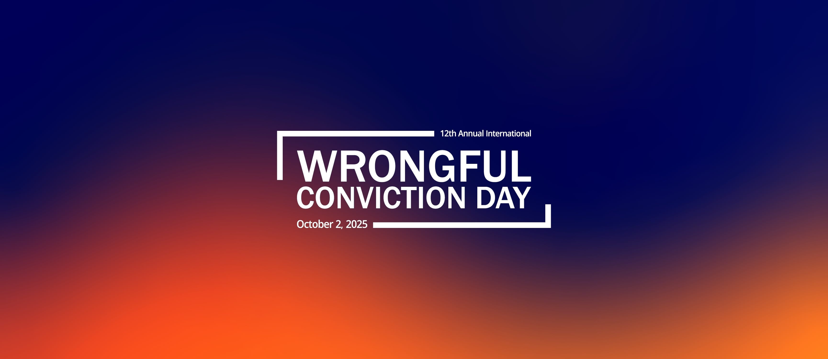 vor einem rot-blauen Hintergrund stehen in weißer Schrift die Worte "12th annual international Wrongful Conviction Day October 2025"